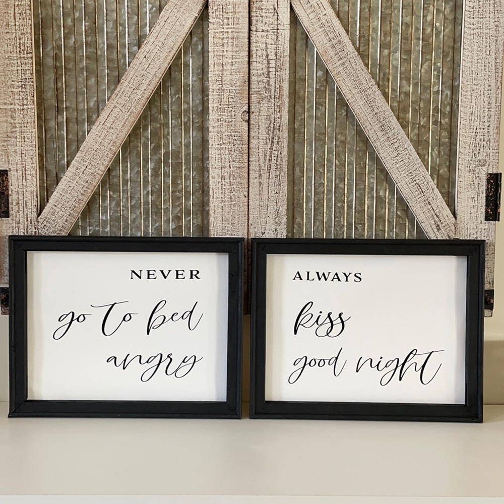 Never Go To Bed Angry Always Kiss Good Night Set